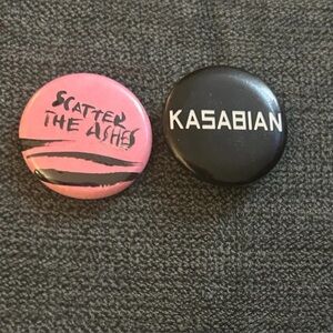 Kasabian and scatter the ashes pins